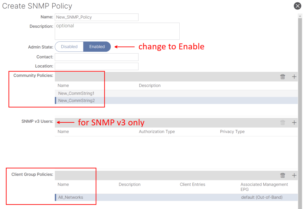 Create SNMP Policy Page Interface for creating an SNMP policy with options to enable the admin state. It shows fields for Community Policies with names New_CommString1 and New_CommString2, and SNMP v3 Users section. Red text highlights changes needed for enabling and SNMP v3 settings.