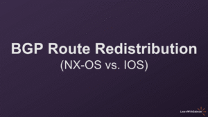 White text on a dark purple gradient background reads BGP Route Redistribution NX OS vs IOS In the bottom right corner a small logo says LearnWithSalman The image appears to be a presentation or tutorial title slide